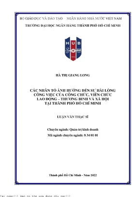 Các nhân tố ảnh hưởng đến sự hài lòng công việc của công chức viên chức lao động thương binh và xã hội tại thành phố hồ chí minh 2022