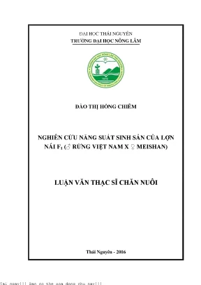 Nghiên Cứu Năng Suất Sinh Sản Của Lợn NáI F1 Tại Đại Học
