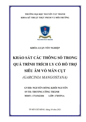 Khảo Sát Quy Trình Trích Ly Vỏ Măng Cụt Bằng Siêu Âm
