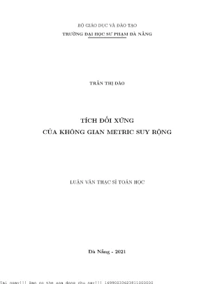 Nghiên Cứu Tích Đối Xứng Trong Không Gian Metric Suy Rộng