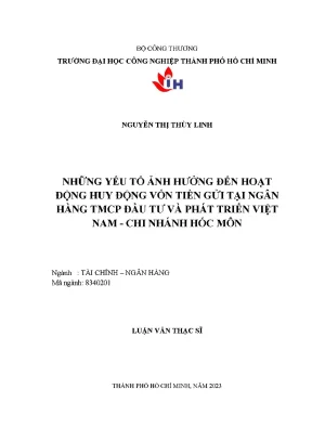 Những Yếu Tố Ảnh Hưởng Đến Huy Động Vốn Tiền Gửi Tại