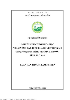 Nâng Cao Hiệu Quả Rừng Trồng Mỡ Tại Huyện Bạch Thông,