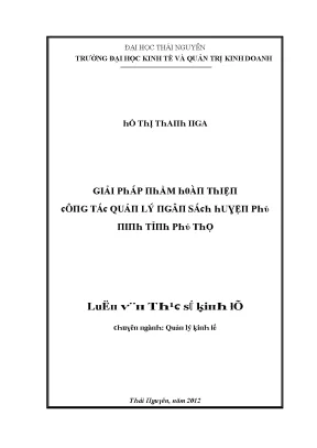 Giải pháp hoàn thiện quản lý ngân sách huyện Phù Ninh,