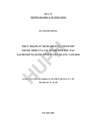 Thực Trạng Sử Dụng Dịch Vụ Chăm Sóc Trước Sinh Của Các