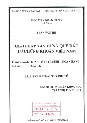 Luận văn thạc sĩ giải pháp xây dựng quỹ đầu tư chứng khoán việt nam