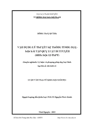 Luận văn vận dụng lý thuyết hệ thống trong dạy học bài tập quy luật di truyền sinh học 12 thpt