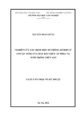 Nghiên Cứu Thông Số Hợp Lý Cơ Cấu Vung Máy Bắn Thức Ăn 