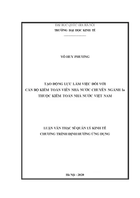 Luận văn tạo động lực làm việc đối với cán bộ kiểm toán viên nhà nước chuyên ngành ia thuộc kiểm toán nhà nước việt nam