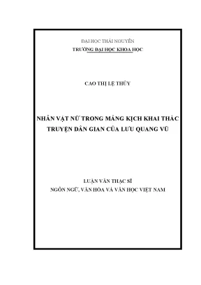 Khám Phá Nhân Vật Nữ Trong Kịch Lưu Quang Vũ Dựa Trên