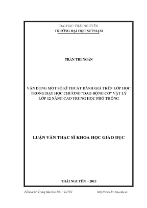 Vận Dụng Kỹ Thuật Đánh Giá Trong Dạy Học Vật Lý Lớp 12