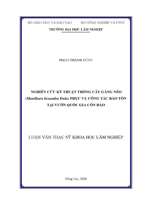 Nghiên Cứu Kỹ Thuật Trồng Cây Găng Néo Tại Vườn Quốc Gia