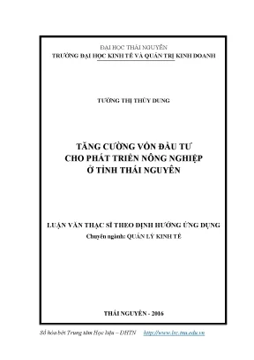 Tăng Cường Vốn Đầu Tư Phát Triển Nông Nghiệp Tại Thái Nguyên