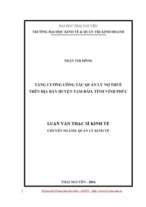 Tăng Cường Quản Lý Nợ Thuế Tại Huyện Tam Đảo, Tỉnh Vĩnh Phúc