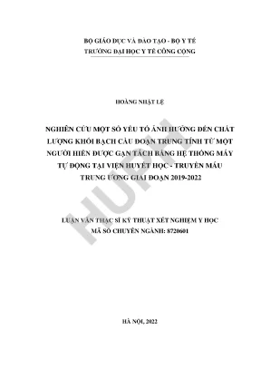 Nghiên Cứu Yếu Tố Ảnh Hưởng Đến Chất Lượng Khối Bạch Cầu 