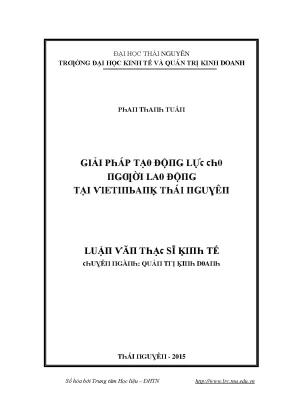 Giải pháp tạo động lực cho người lao động tại Thái Nguyên