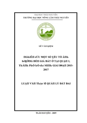 Phân Tích Yếu Tố Ảnh Hưởng Đến Giá Đất Tại Quận 1, Thành