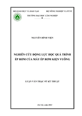 Nghiên Cứu Động Lực Học Quá Trình Ép Rơm Của Máy Ép Rơm 