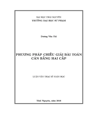 Luận văn phương pháp chiếu giải bài toán cân bằng hai cấp