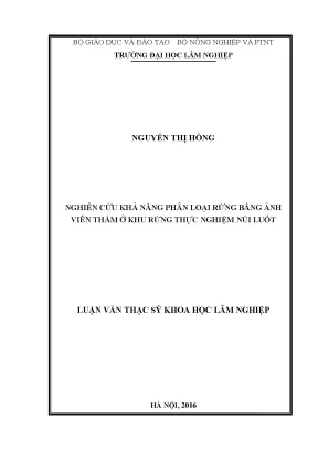 Nghiên Cứu Phân Loại Rừng Bằng Ảnh Viễn Thám Tại Khu