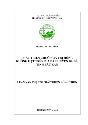 Phát Triển Chuỗi Giá Trị Hồng Không Hạt Tại Huyện Ba Bể, 
