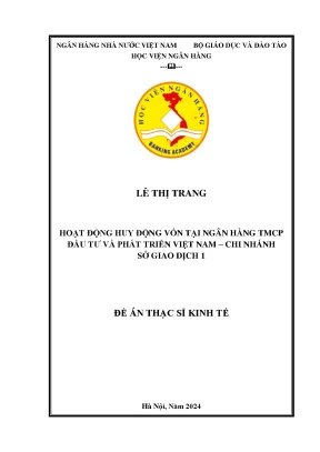 Hoạt Động Huy Động Vốn Tại Ngân Hàng TMCP Đầu Tư Và Phát