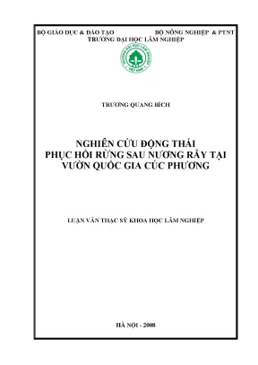 Nghiên Cứu Động Thái Phục Hồi Rừng Tại Vườn Quốc Gia Cúc