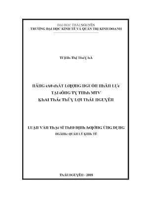 Nâng cao chất lượng nguồn nhân lực tại công ty TNHH MTV