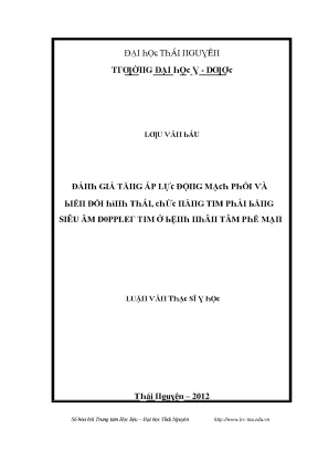 Luận văn đánh giá tăng áp lực động mạch phổi và biến đổi hình thái chức năng tim phải bằng siêu âm doppler tim ở bệnh nhân tâm phế mạn