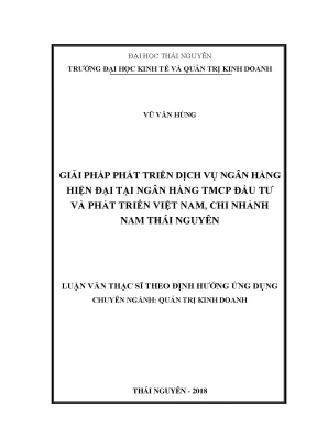 Giải Pháp Phát Triển Dịch Vụ Ngân Hàng Hiện Đại Tại BIDV