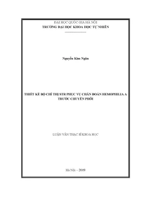 Thiết Kế Bộ Chỉ Thị STR Để Chẩn Đoán Hemophilia A Trước 