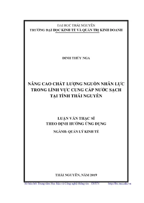 Luận văn nâng cao chất lượng nguồn nhân lực trong lĩnh vực cung cấp nước sạch tại tỉnh thái nguyên