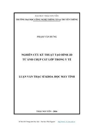 Nghiên Cứu Kỹ Thuật Tạo Hình 3D Từ Ảnh Chụp Cắt Lớp