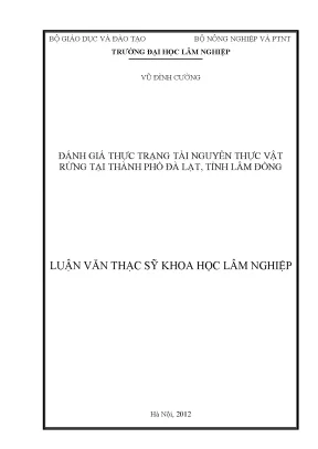 Đánh Giá Tài Nguyên Thực Vật Rừng Tại Đà Lạt, Lâm Đồng