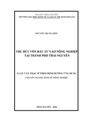 Thu Hút Vốn Đầu Tư Vào Nông Nghiệp Tại Thái Nguyên