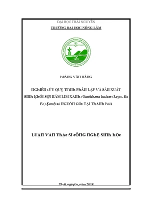 Nghiên cứu về hệ sợi nấm Lim Xanh tại Trường Đại học