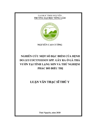Nghiên cứu bệnh Leucocytozoon spp ở gà thả vườn tại Lạng