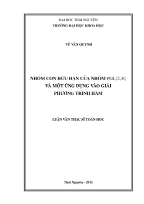 Nhóm Con Hữu Hạn Của Nhóm PGL(2, R) Và Ứng Dụng Vào Giải