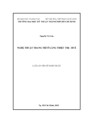 Nghệ Thuật Trang Trí Ở Lăng Thiệu Trị - Huế: Nghiên Cứu 