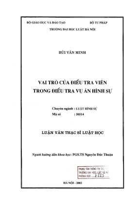 Vai Trò Của Điều Tra Viên Trong Điều Tra Vụ Án Hình Sự