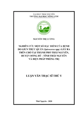 Nghiên Cứu Đặc Điểm Bệnh Giun Thực Quản Trên Chó Tại