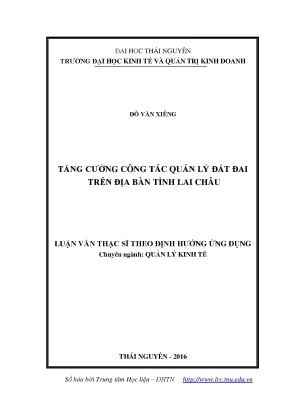 Tăng Cường Quản Lý Đất Đai Tại Tỉnh Lai Châu: Giải Pháp