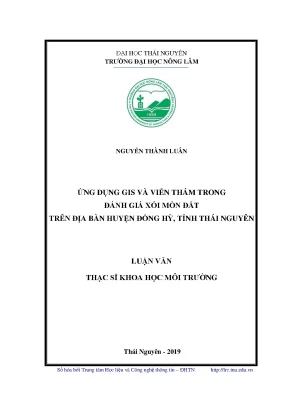 Ứng Dụng GIS Đánh Giá Xói Mòn Đất Tại Huyện Đồng Hỷ,