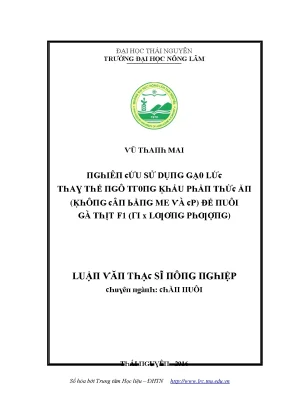 Học Thái Nguyên: Nghiên Cứu Kỹ Thuật Nuôi Gà Thịt F1