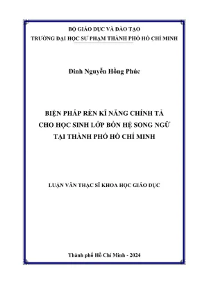 Biện Pháp Rèn Kỹ Năng Chính Tả Cho Học Sinh Lớp Bốn Hệ