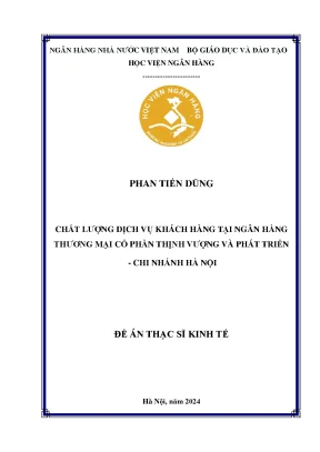 Luận văn thạc sĩ quản trị kinh doanh chất lượng dịch vụ khách hàng tại ngân hàng tmcp thịnh vượng và phát triển chi nhánh hà nội