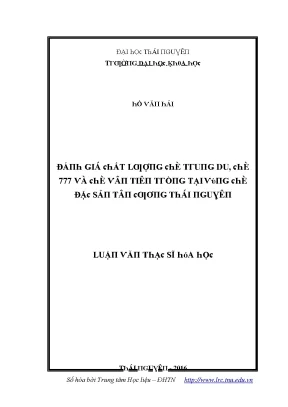 Đánh giá chất lượng chè trung du 777 và chè vân tiên tại