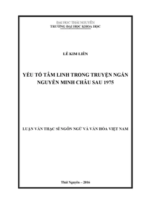 Yếu Tố Tâm Linh Trong Truyện Ngắn Nguyễn Minh Châu Sau 1975