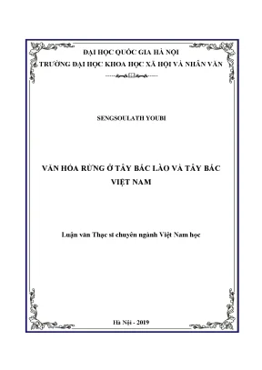 Văn Hóa Rừng Ở Tây Bắc Lào Và Tây Bắc Việt Nam: Nghiên