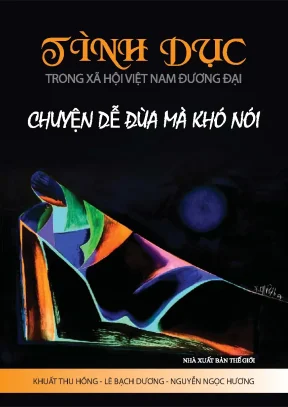 Tình Dục Trong Xã Hội Việt Nam Đương Đại: Nghiên Cứu và 