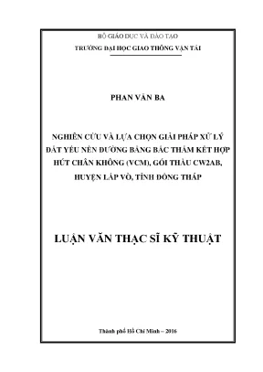 Giải Pháp Xử Lý Đất Yếu Nền Đường Bằng Bấc Thấm Kết Hợp
